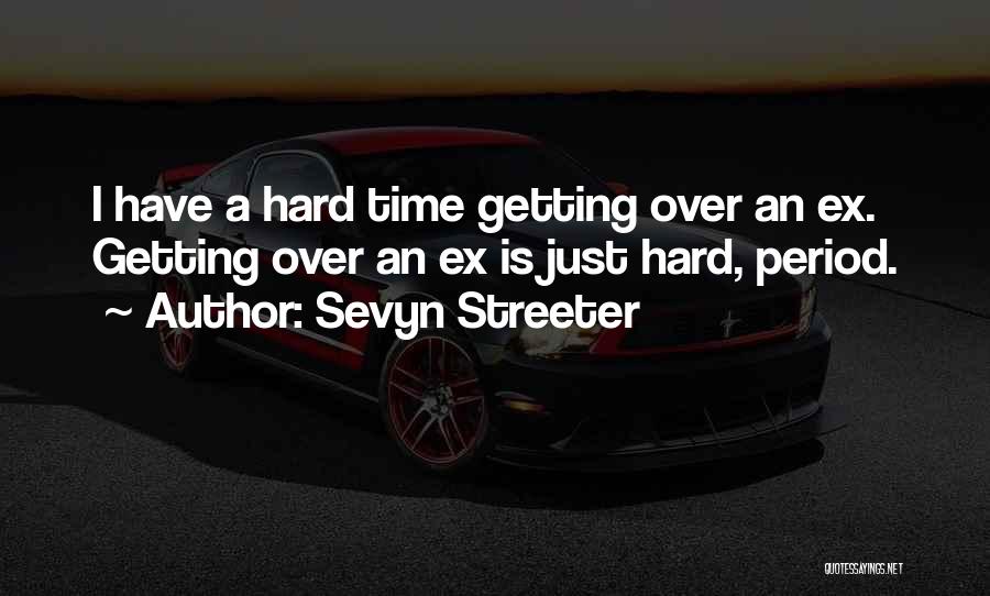 Sevyn Quotes By Sevyn Streeter