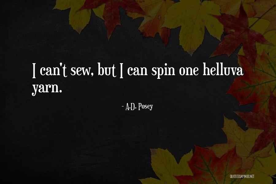 Sew Quotes By A.D. Posey Sew Quotes By A.D. Posey