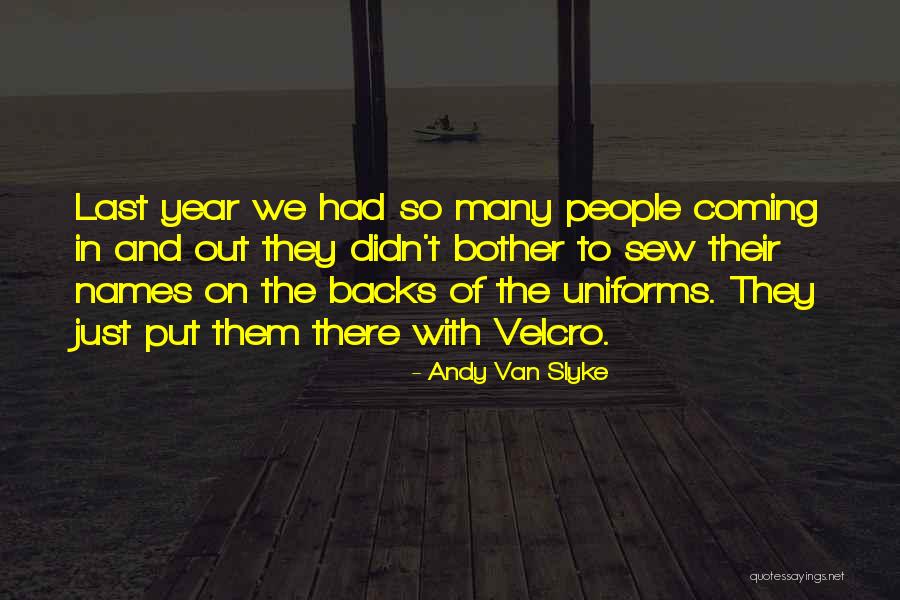 Sew Quotes By Andy Van Slyke Sew Quotes By Andy Van Slyke