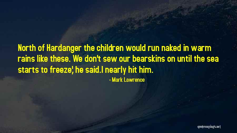 Sew Quotes By Mark Lawrence Sew Quotes By Mark Lawrence