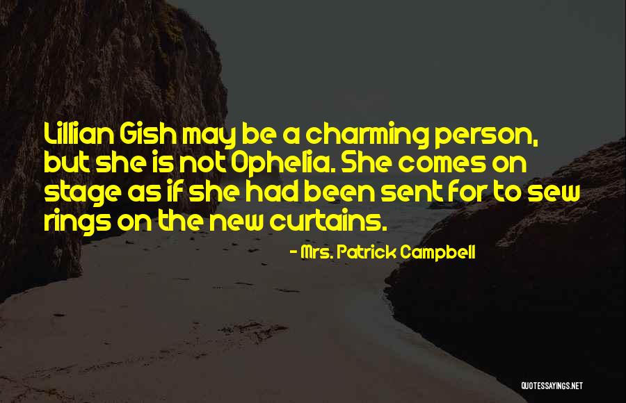 Sew Quotes By Mrs. Patrick Campbell Sew Quotes By Mrs. Patrick Campbell