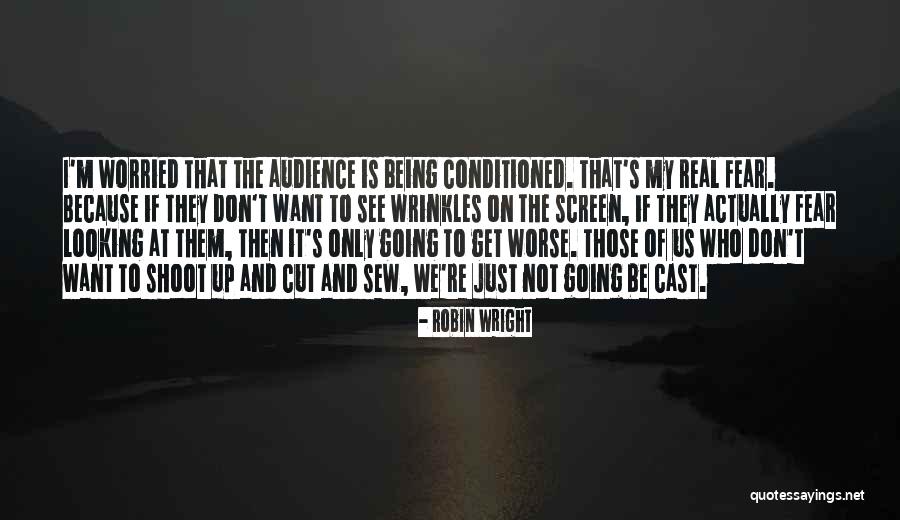 Sew Quotes By Robin Wright Sew Quotes By Robin Wright