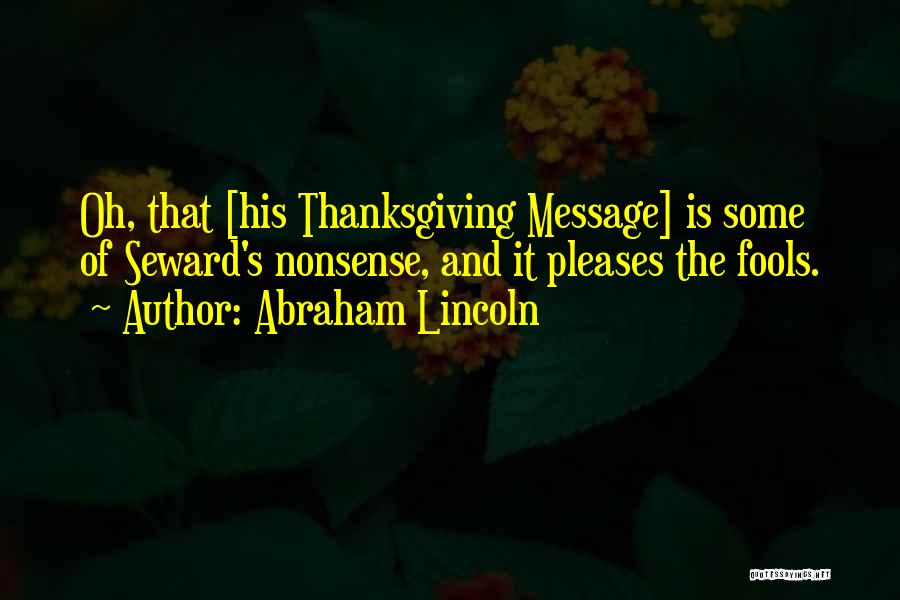 Seward Quotes By Abraham Lincoln