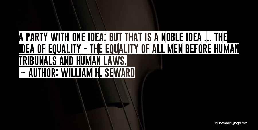 Seward Quotes By William H. Seward