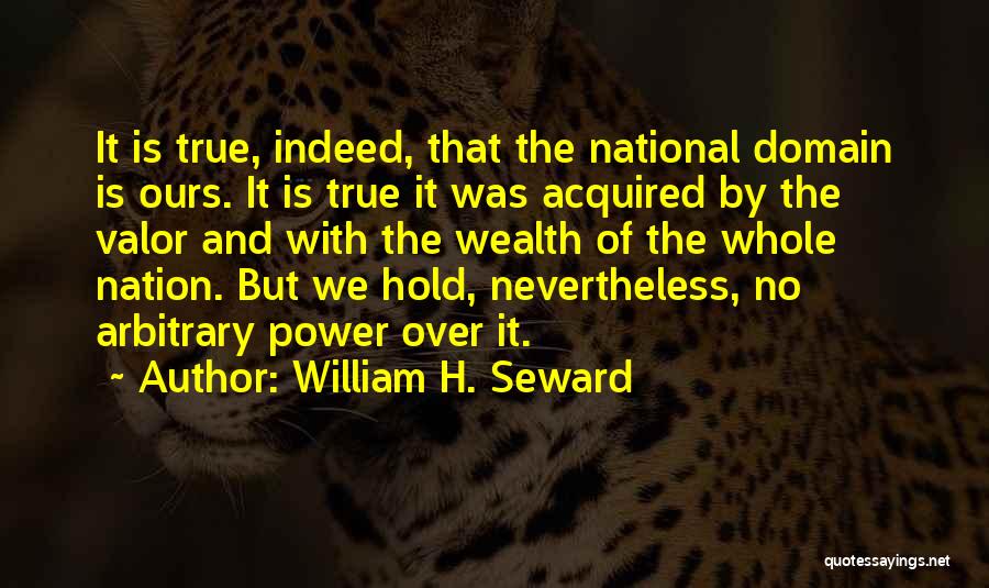 Seward Quotes By William H. Seward