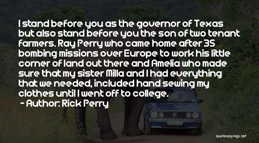 Sewing Clothes Quotes By Rick Perry