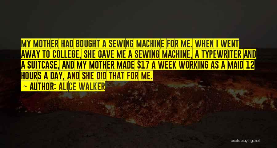 Sewing Quotes By Alice Walker