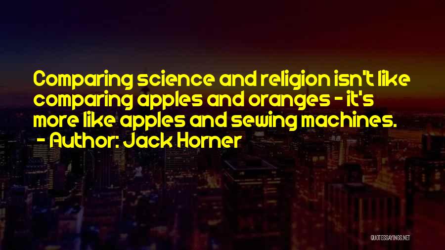 Sewing Quotes By Jack Horner