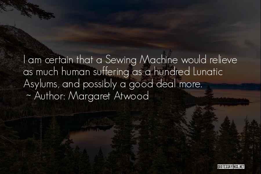 Sewing Quotes By Margaret Atwood