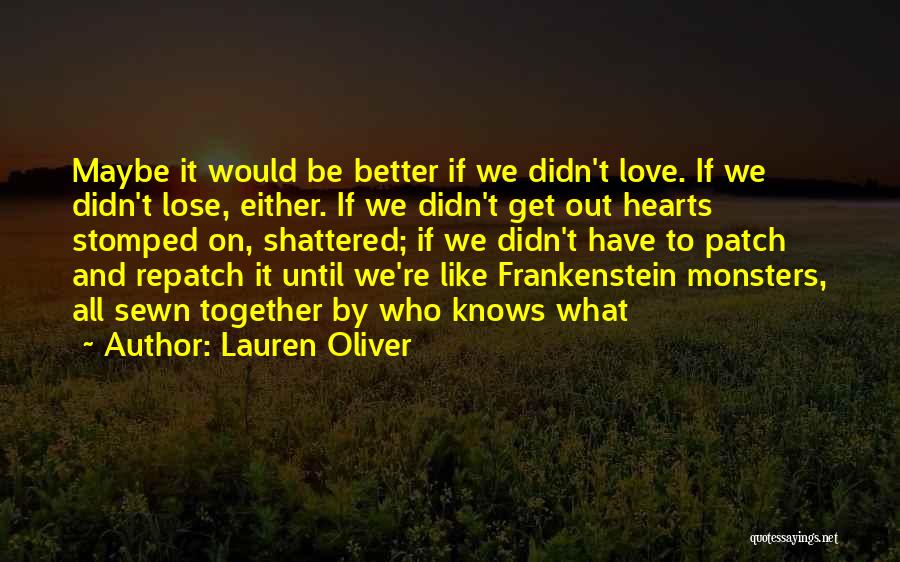Sewn Together Quotes By Lauren Oliver