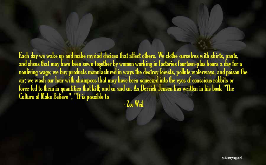 Sewn Together Quotes By Zoe Weil