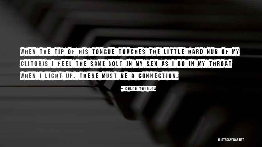 Sex And Smoking Quotes By Chloe Thurlow Sex And Smoking Quotes By Chloe Thurlow