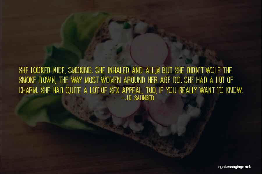 Sex And Smoking Quotes By J.D. Salinger Sex And Smoking Quotes By J.D. Salinger