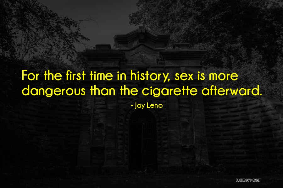 Sex And Smoking Quotes By Jay Leno Sex And Smoking Quotes By Jay Leno