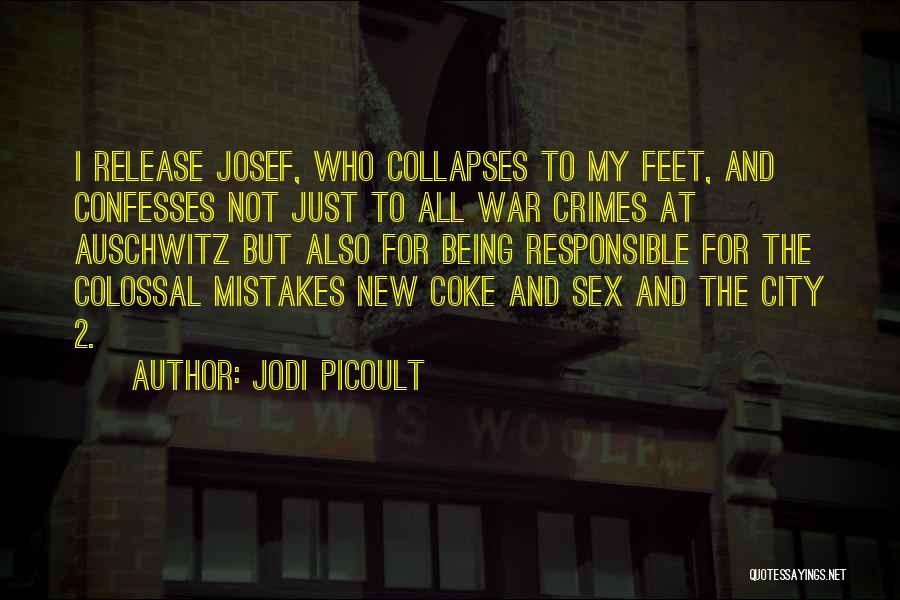 Sex And The City Quotes By Jodi Picoult