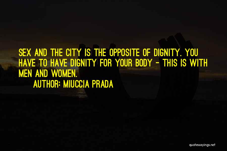 Sex And The City Quotes By Miuccia Prada
