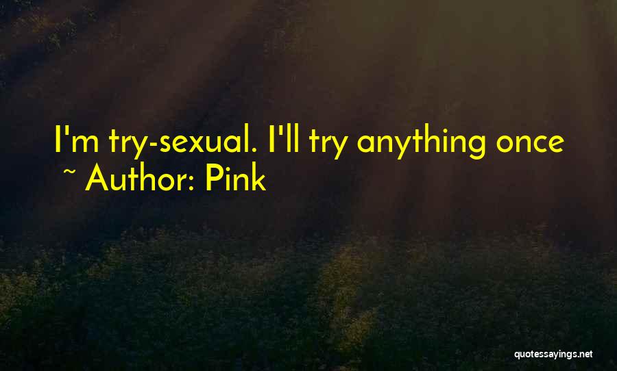 Sex And The City Quotes By Pink