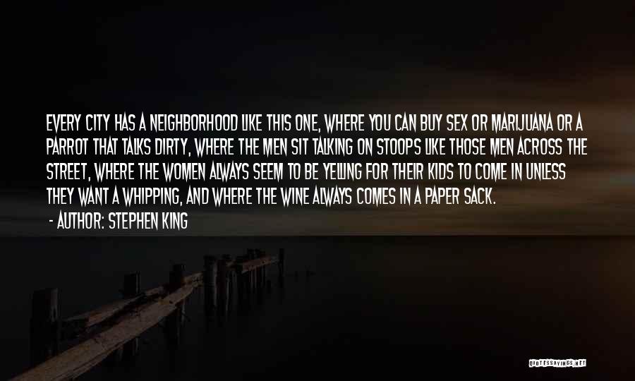 Sex And The City Quotes By Stephen King