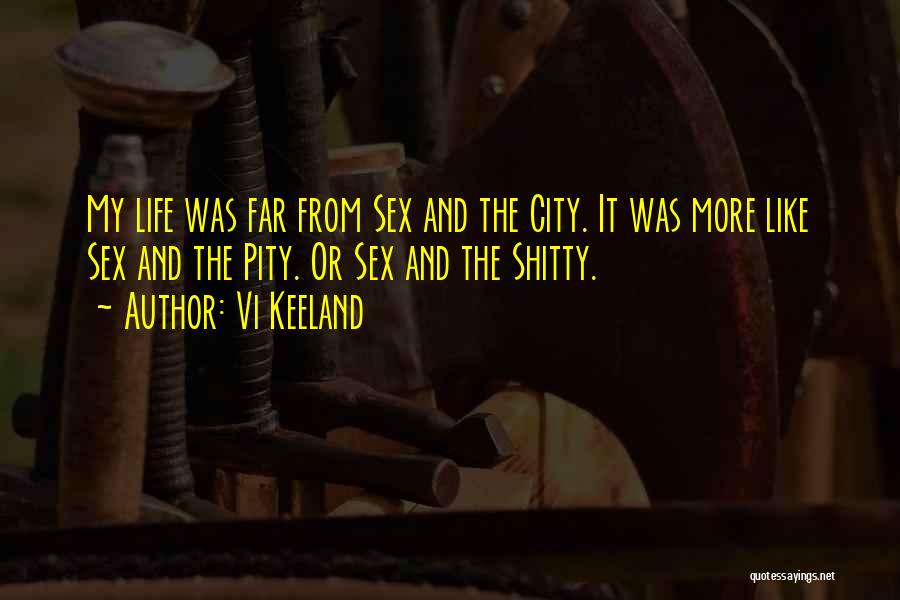 Sex And The City Quotes By Vi Keeland