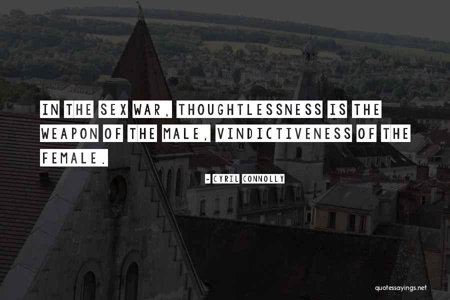 Sex As A Weapon Quotes By Cyril Connolly Sex As A Weapon Quotes By Cyril Connolly