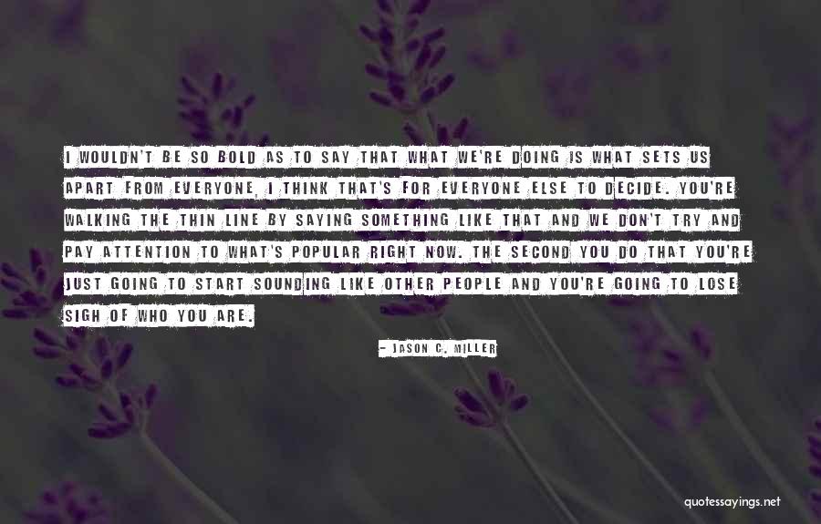 Sex As A Weapon Quotes By Jason C. Miller Sex As A Weapon Quotes By Jason C. Miller