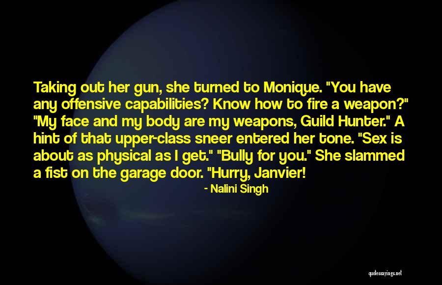 Sex As A Weapon Quotes By Nalini Singh Sex As A Weapon Quotes By Nalini Singh