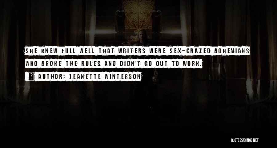 Sex Crazed Quotes By Jeanette Winterson