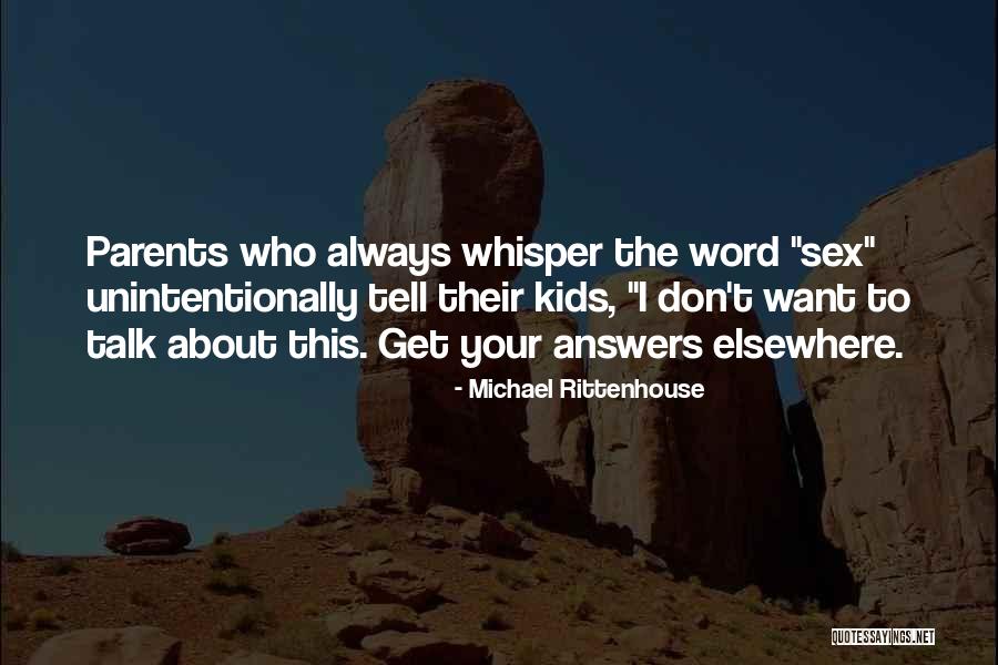 Sex Edcuation Quotes By Michael Rittenhouse Sex Edcuation Quotes By Michael Rittenhouse