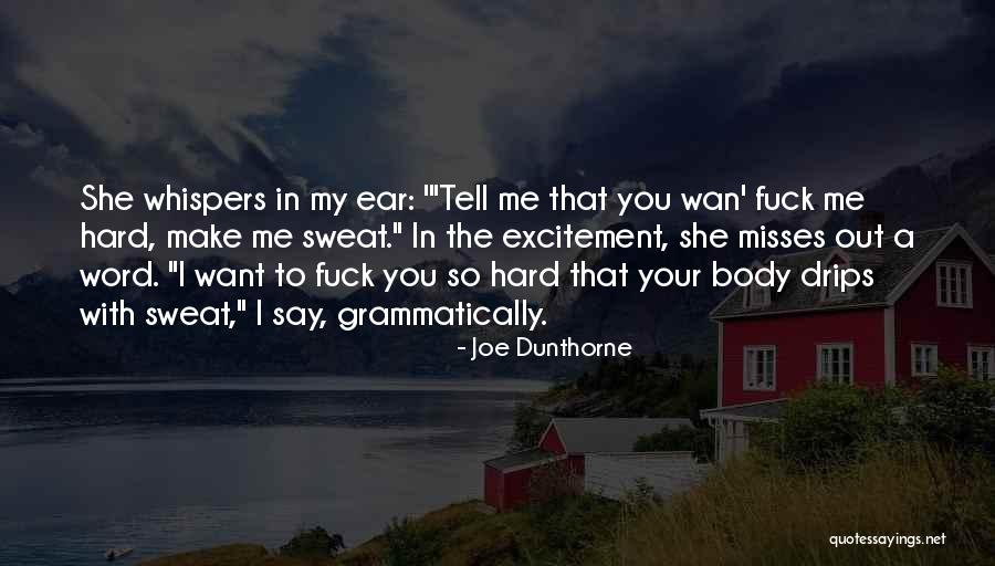 Sex Humour Quotes By Joe Dunthorne Sex Humour Quotes By Joe Dunthorne