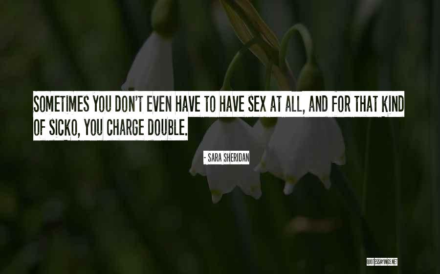 Sex Humour Quotes By Sara Sheridan Sex Humour Quotes By Sara Sheridan