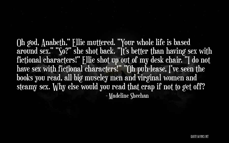 Sex In A Chair Quotes By Madeline Sheehan Sex In A Chair Quotes By Madeline Sheehan