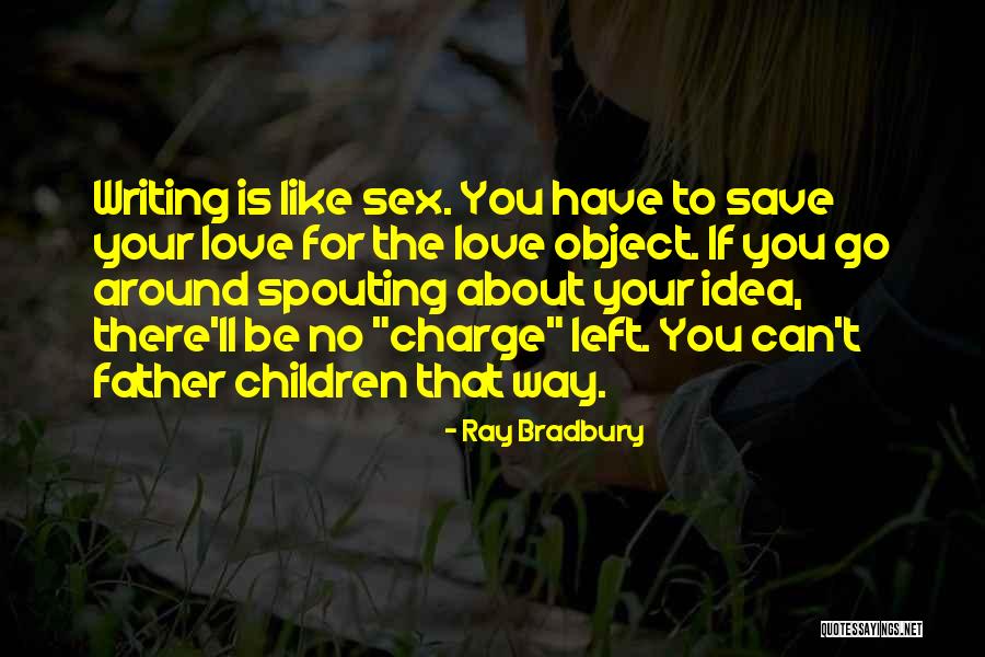 Sex Object Quotes By Ray Bradbury Sex Object Quotes By Ray Bradbury