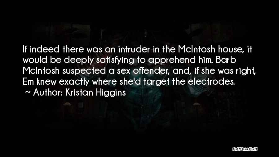 Sex Offender Quotes By Kristan Higgins
