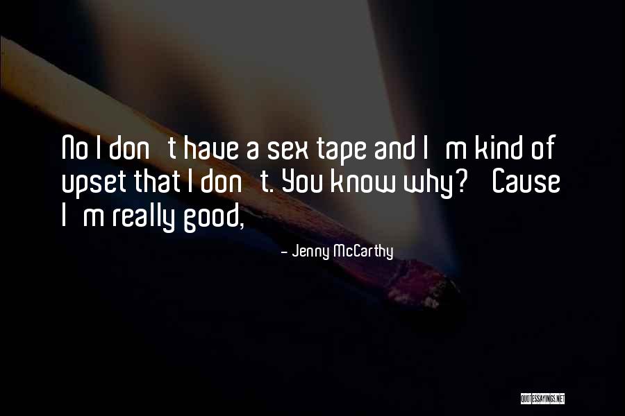 Sex Tape Quotes By Jenny McCarthy Sex Tape Quotes By Jenny McCarthy