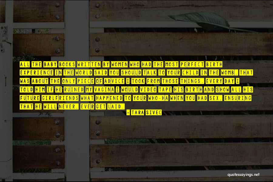 Sex Tape Quotes By Tara Sivec Sex Tape Quotes By Tara Sivec