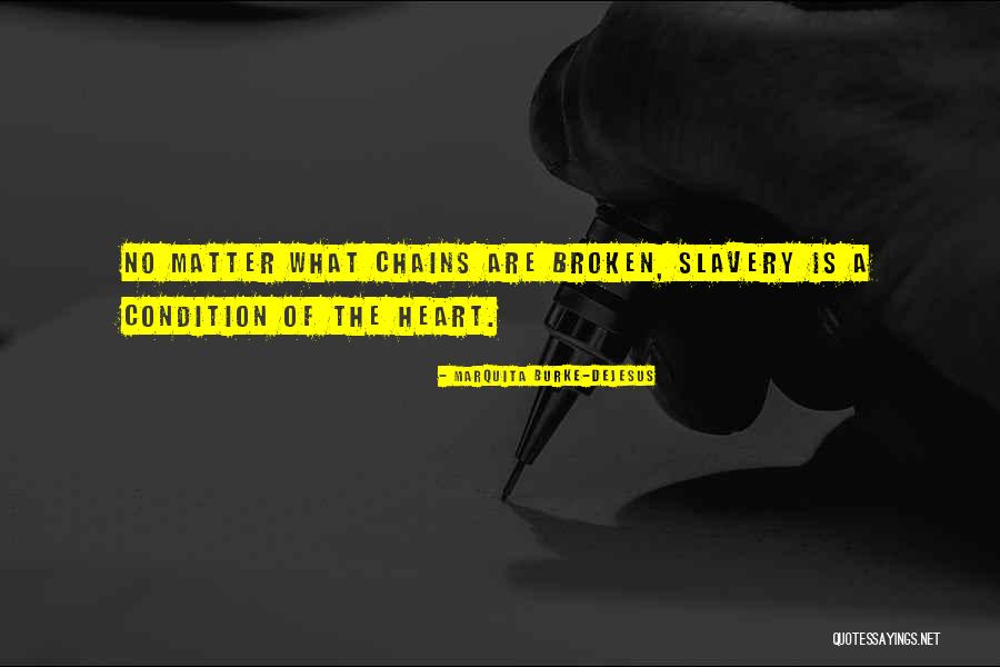 Sex Trafficking Quotes By Marquita Burke-DeJesus Sex Trafficking Quotes By Marquita Burke-DeJesus