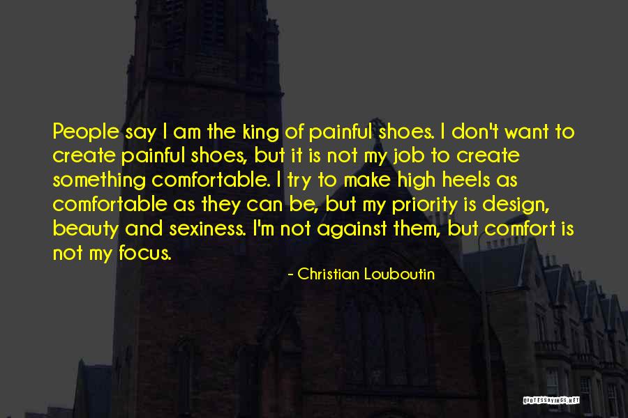 Sexiness Quotes By Christian Louboutin