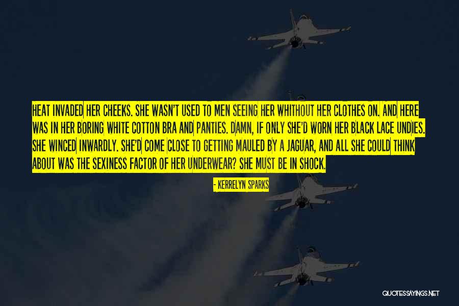 Sexiness Quotes By Kerrelyn Sparks