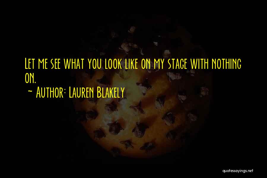 Sexiness Quotes By Lauren Blakely