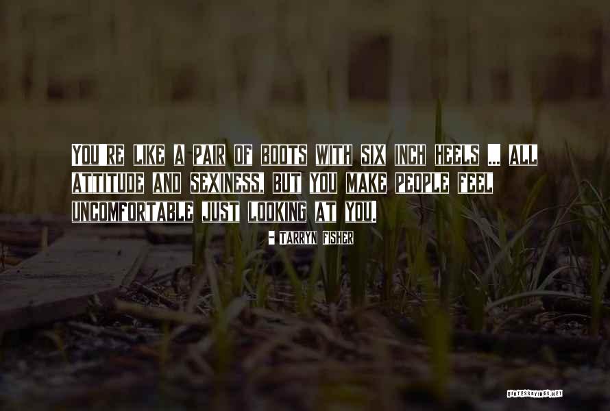 Sexiness Quotes By Tarryn Fisher