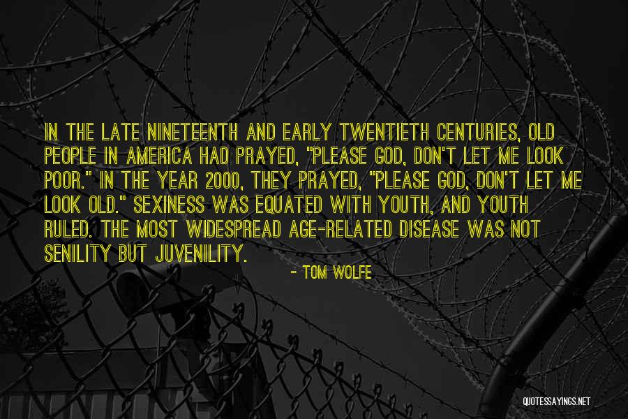 Sexiness Quotes By Tom Wolfe