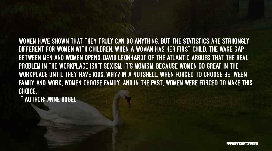 Sexism In The Workplace Quotes By Anne Bogel