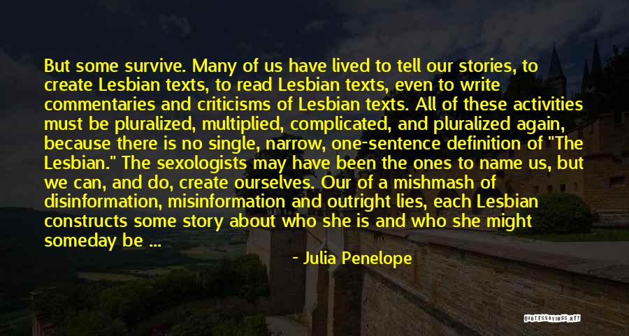 Sexologists Quotes By Julia Penelope Sexologists Quotes By Julia Penelope