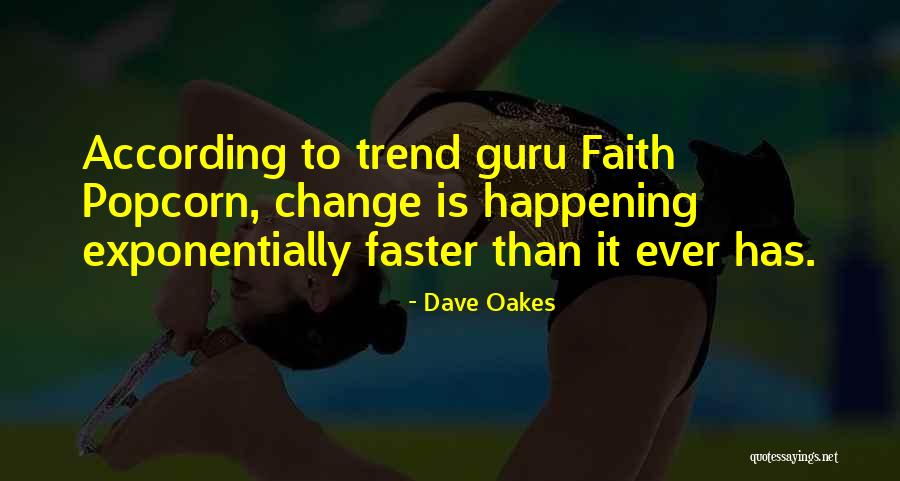 Sexto Quotes By Dave Oakes Sexto Quotes By Dave Oakes