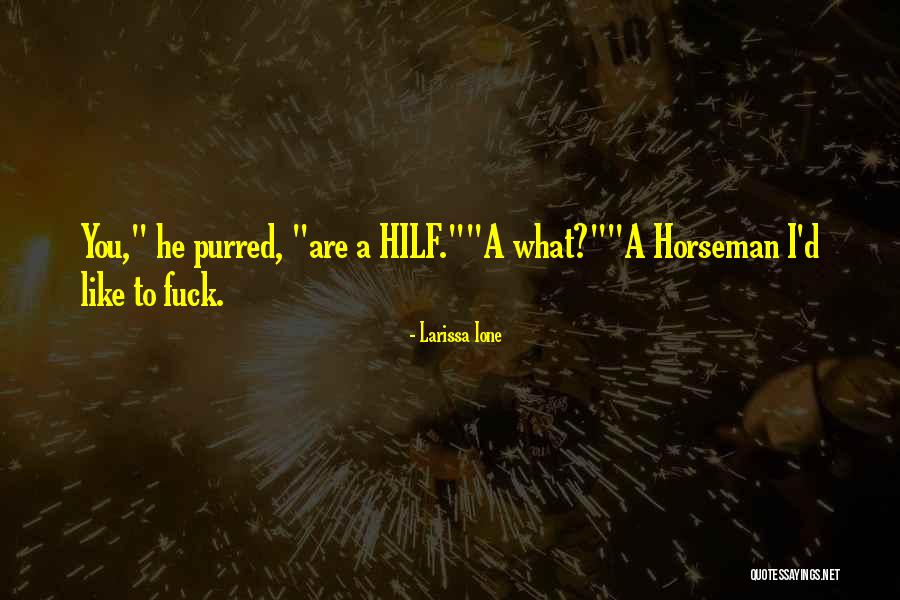 Sextuple Quotes By Larissa Ione Sextuple Quotes By Larissa Ione