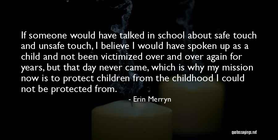Sexual Abuse Prevention Quotes By Erin Merryn Sexual Abuse Prevention Quotes By Erin Merryn