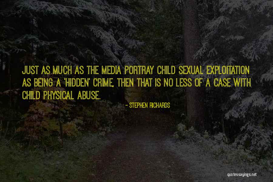 Sexual Abuse Survivor Quotes By Stephen Richards Sexual Abuse Survivor Quotes By Stephen Richards