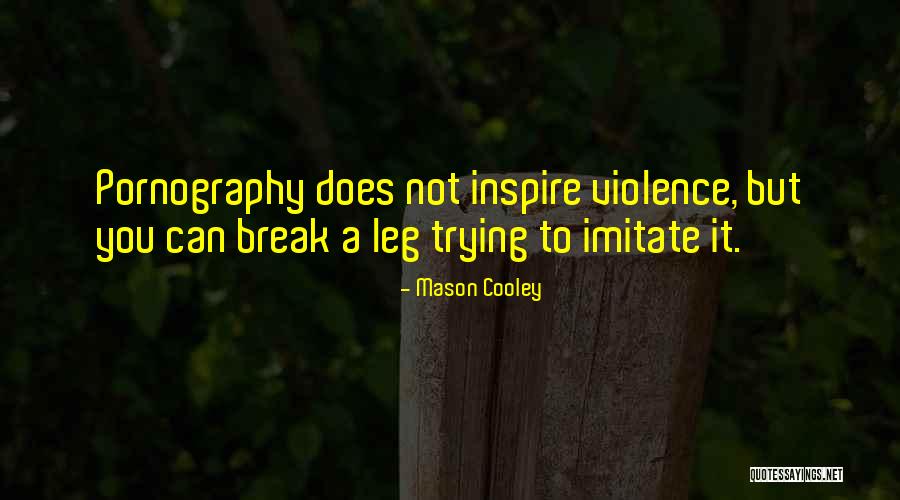 Sexual Assault Prevention Quotes By Mason Cooley Sexual Assault Prevention Quotes By Mason Cooley