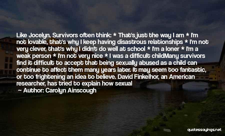 Sexual Assault Survivor Quotes By Carolyn Ainscough