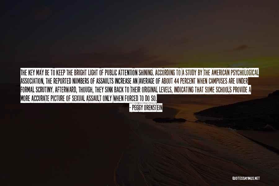 Sexual Assaults Quotes By Peggy Orenstein Sexual Assaults Quotes By Peggy Orenstein
